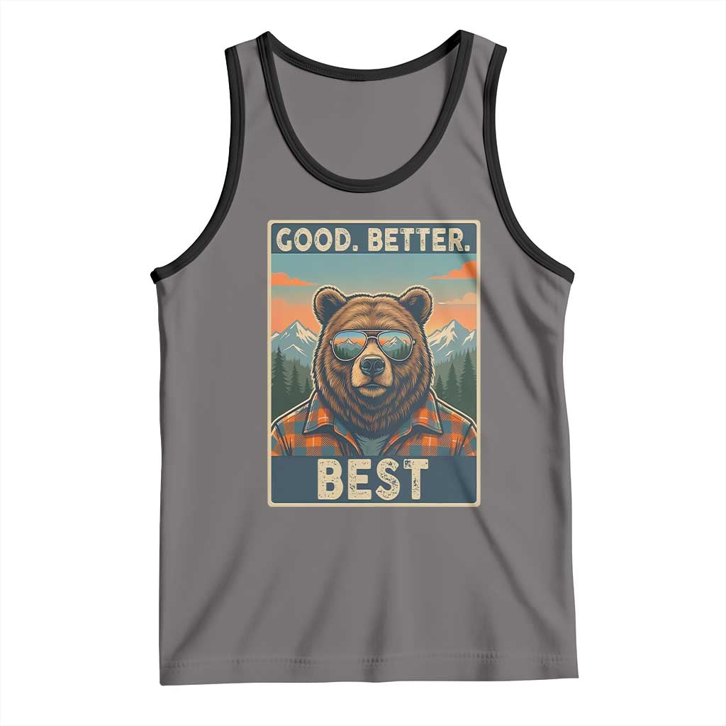 Good Better Best Motivational Hiking Bear Tank Top Outdoor Adventure Poster Graphic TS02 Deep Heather Black Print Your Wear
