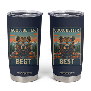 Good Better Best Motivational Hiking Bear Tumbler Cup Outdoor Adventure Poster Graphic TS02 Navy Print Your Wear