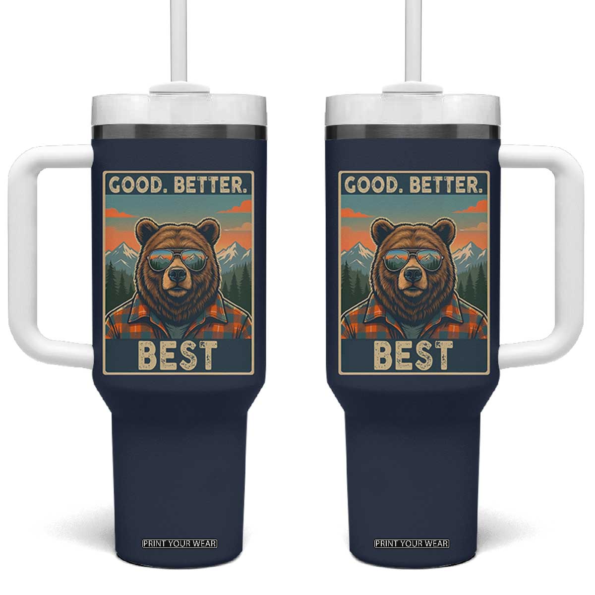 Good Better Best Motivational Hiking Bear Tumbler With Handle Outdoor Adventure Poster Graphic TS02 One Size: 40 oz Navy Print Your Wear