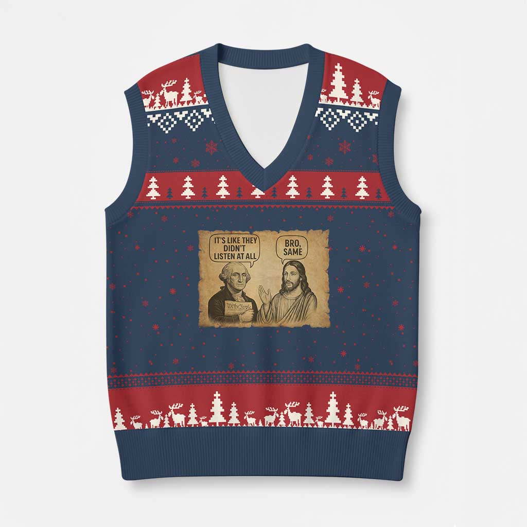 Funny George Washington and Jesus Historical Religious Satire V-Neck Knit Sweater Vest They Didnot Listen At All Bro Same TS02 Navy Red Print Your Wear