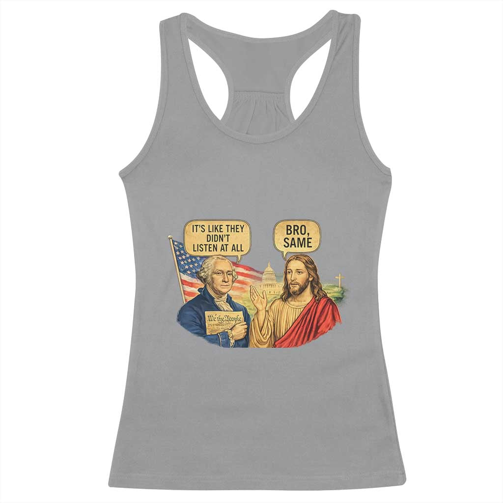Funny George Washington and Jesus Conversation Racerback Tank Top Patriotic Commentary Historical Icons TS02 Sport Gray Print Your Wear