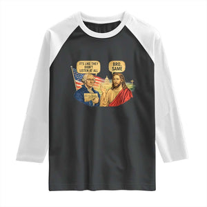 Funny George Washington and Jesus Conversation Raglan Shirt Patriotic Commentary Historical Icons TS02 Black White Print Your Wear