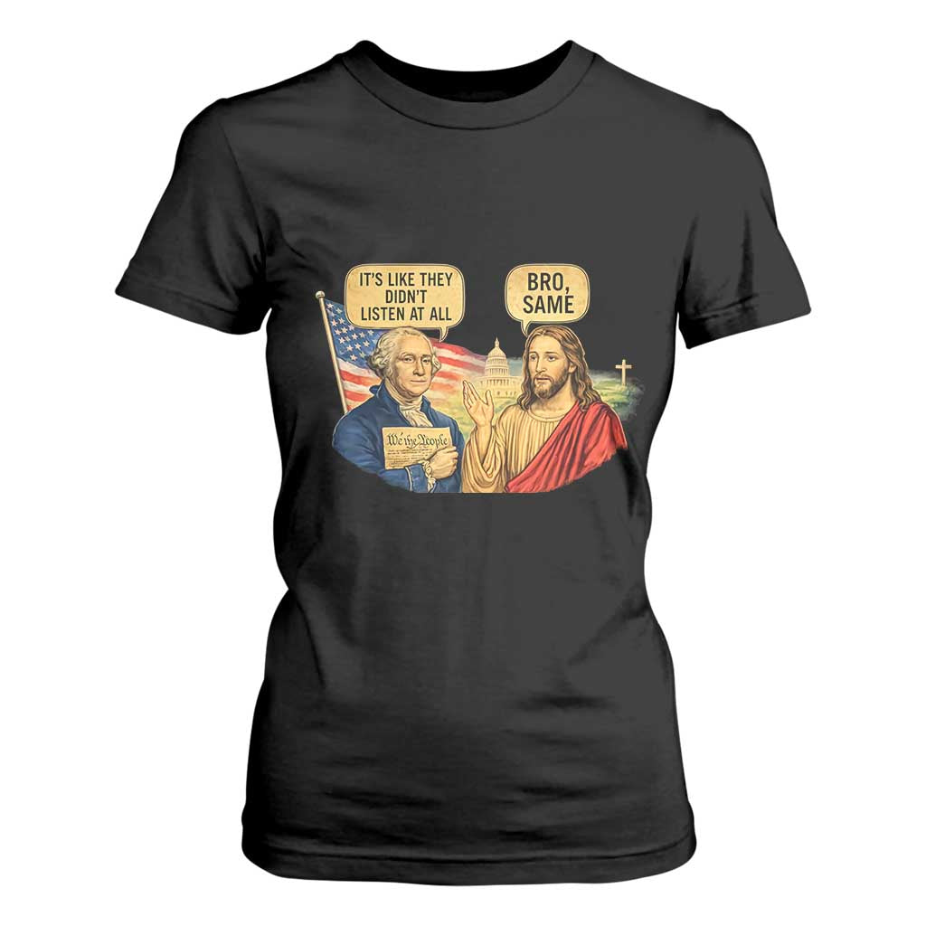 Funny George Washington and Jesus Conversation T Shirt For Women Patriotic Commentary Historical Icons TS02 Black Print Your Wear