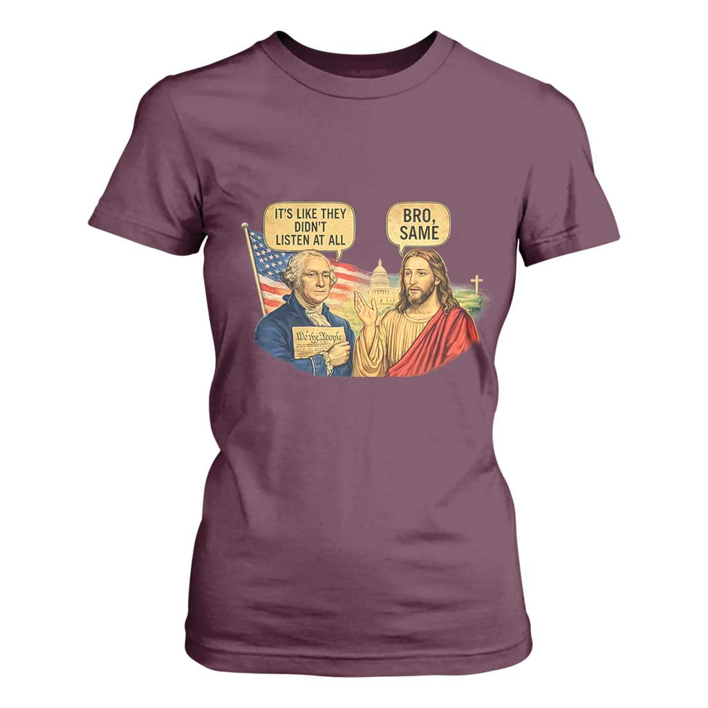 Funny George Washington and Jesus Conversation T Shirt For Women Patriotic Commentary Historical Icons TS02 Maroon Print Your Wear