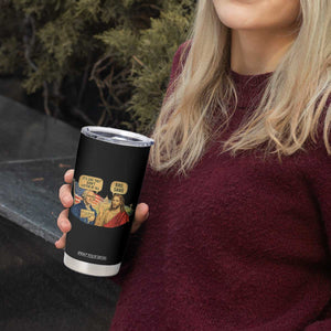 Funny George Washington and Jesus Conversation Tumbler Cup Patriotic Commentary Historical Icons TS02 Print Your Wear