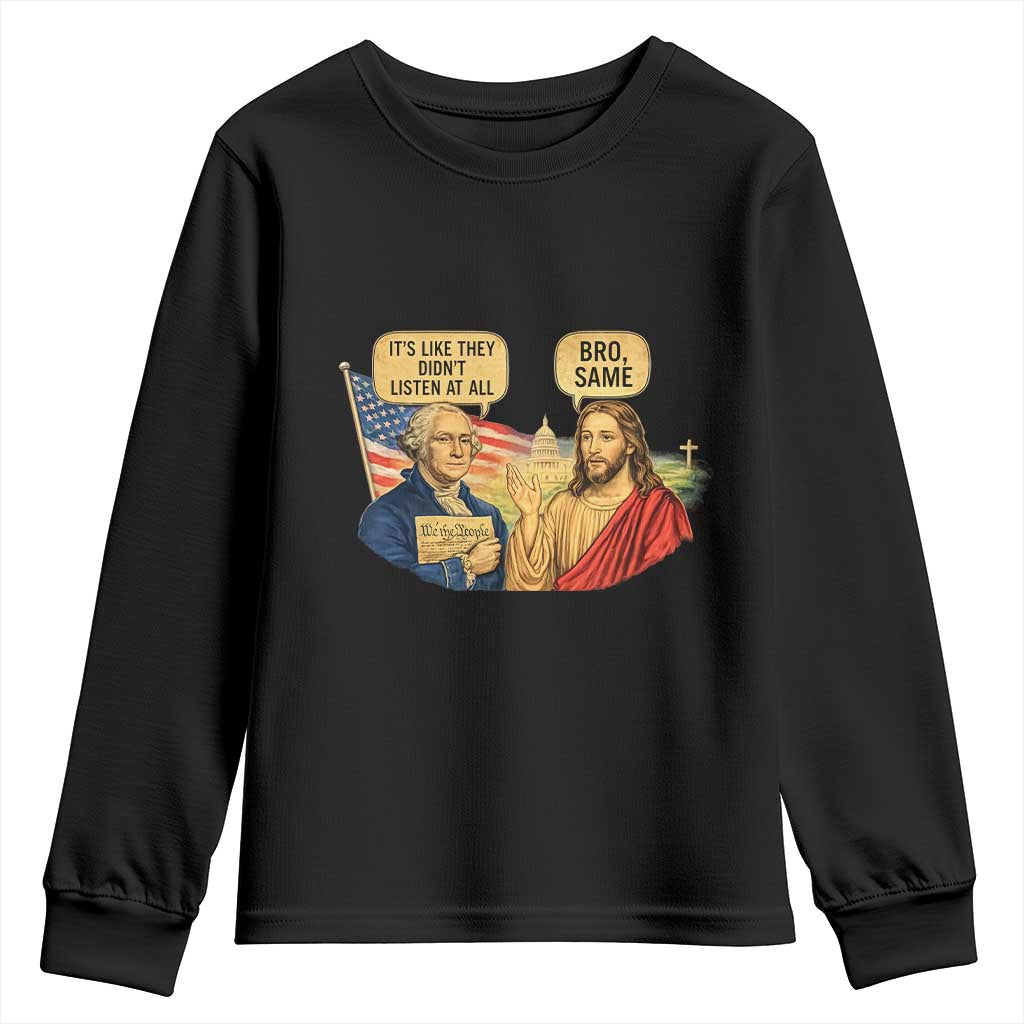 Funny George Washington and Jesus Conversation Youth Sweatshirt Patriotic Commentary Historical Icons TS02 Black Print Your Wear