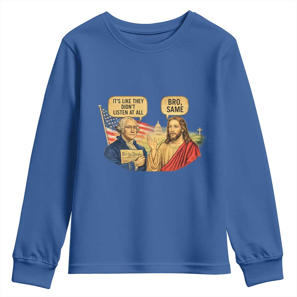 Funny George Washington and Jesus Conversation Youth Sweatshirt Patriotic Commentary Historical Icons TS02 Royal Blue Print Your Wear