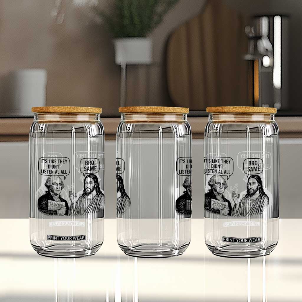 Funny George Washington and Jesus Satire Glass Can Political Commentary Founding Fathers and Faith TS02 Print Your Wear