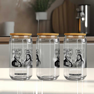 Funny George Washington and Jesus Satire Glass Can Political Commentary Founding Fathers and Faith TS02 Print Your Wear