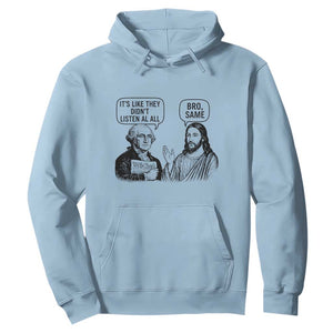 Funny George Washington and Jesus Satire Hoodie Political Commentary Founding Fathers and Faith TS02 Light Blue Print Your Wear