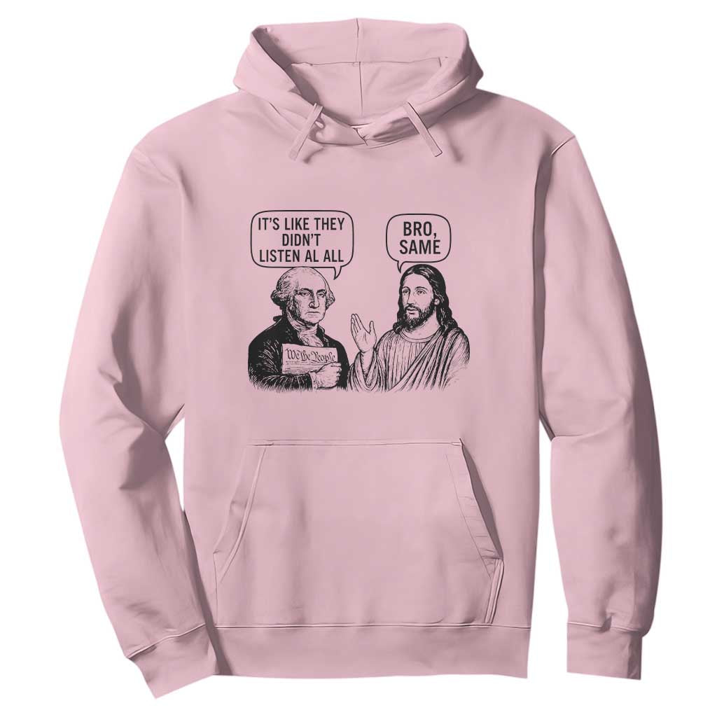 Funny George Washington and Jesus Satire Hoodie Political Commentary Founding Fathers and Faith TS02 Light Pink Print Your Wear