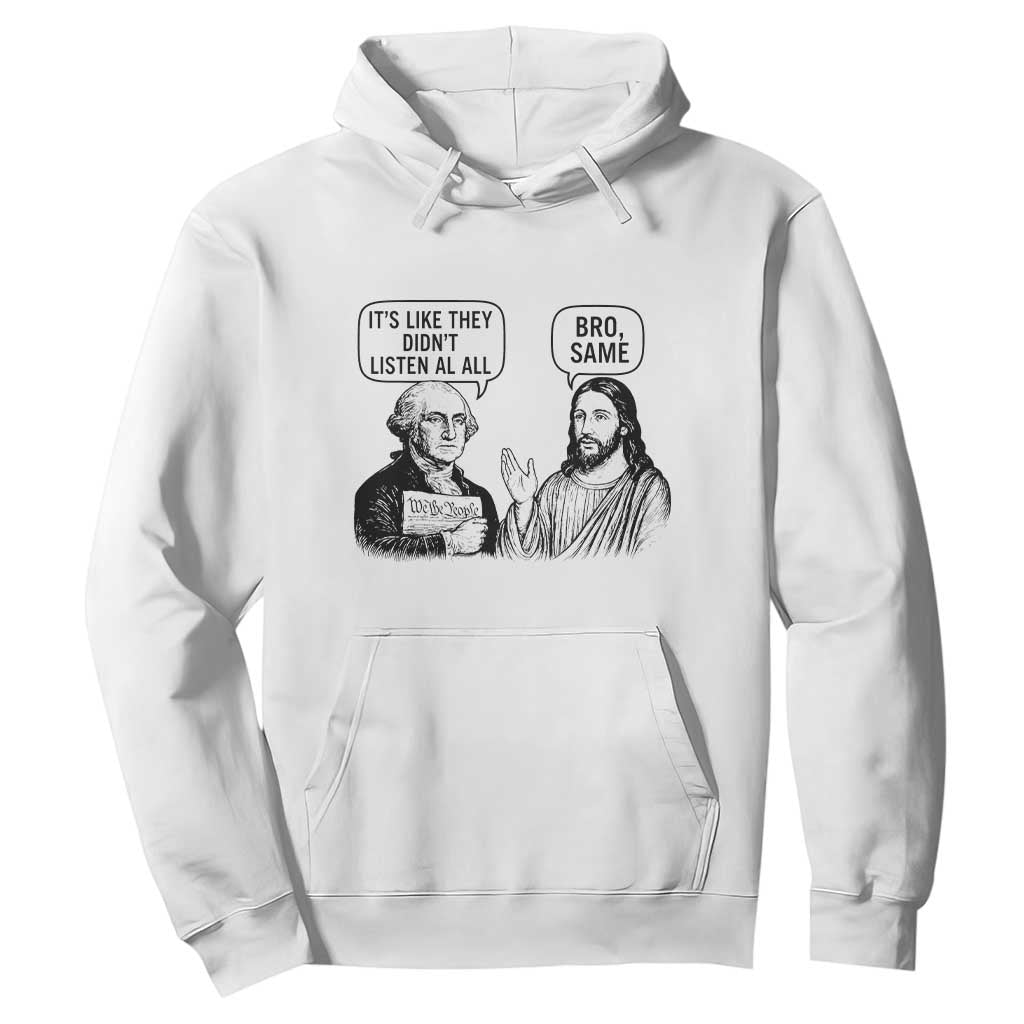Funny George Washington and Jesus Satire Hoodie Political Commentary Founding Fathers and Faith TS02 White Print Your Wear