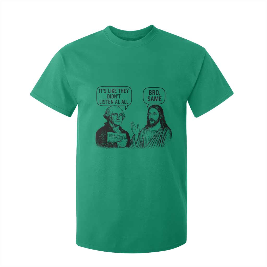 Funny George Washington and Jesus Satire T Shirt For Kid Political Commentary Founding Fathers and Faith TS02 Irish Green Print Your Wear