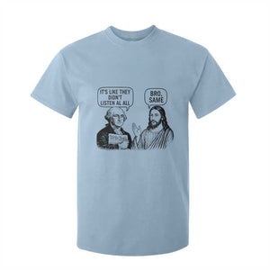 Funny George Washington and Jesus Satire T Shirt For Kid Political Commentary Founding Fathers and Faith TS02 Light Blue Print Your Wear