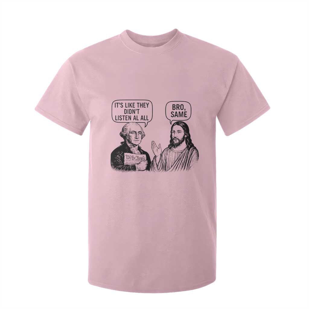 Funny George Washington and Jesus Satire T Shirt For Kid Political Commentary Founding Fathers and Faith TS02 Light Pink Print Your Wear