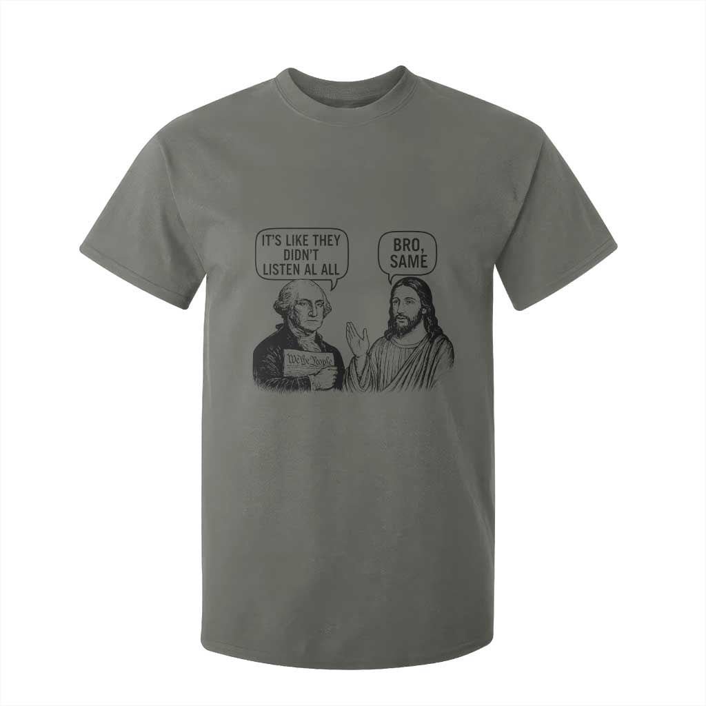 Funny George Washington and Jesus Satire T Shirt For Kid Political Commentary Founding Fathers and Faith TS02 Military Green Print Your Wear