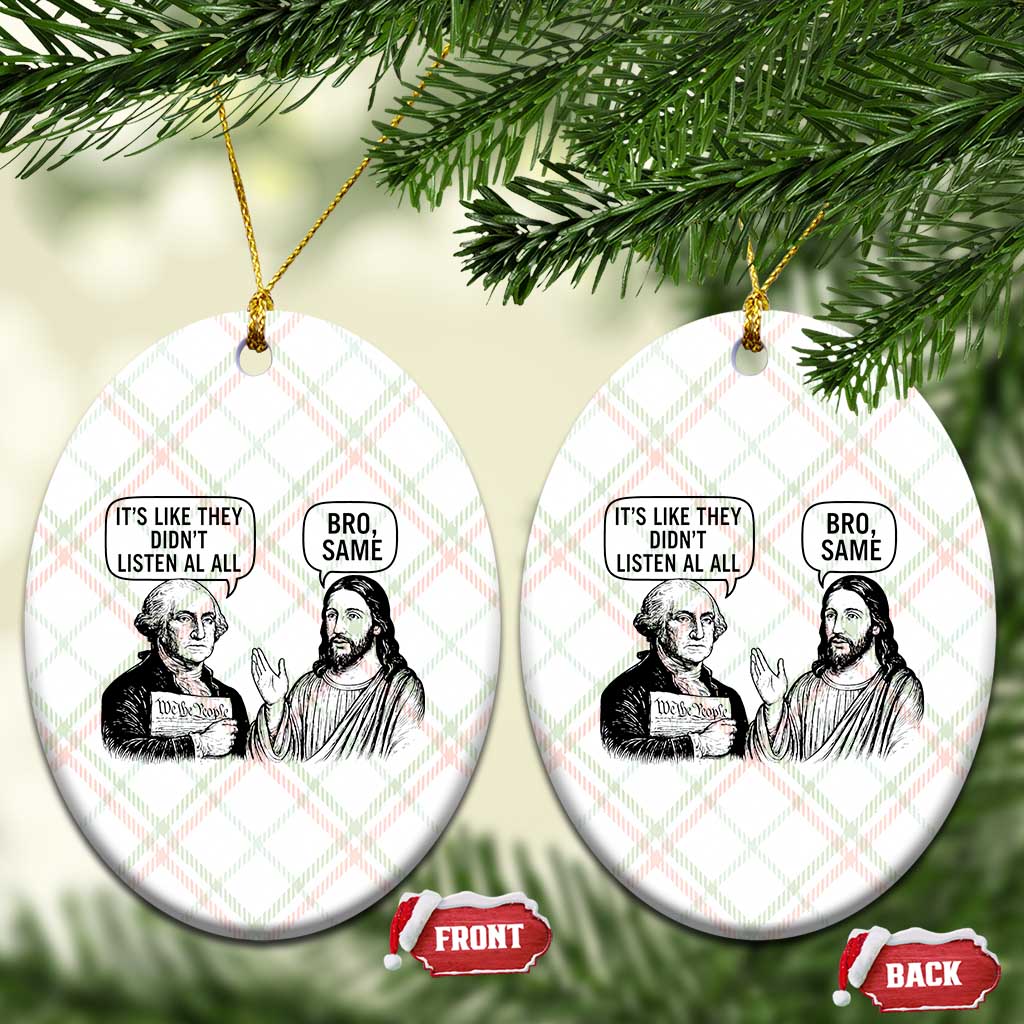 Funny George Washington and Jesus Satire Ceramic Ornament Political Commentary Founding Fathers and Faith TS02 Print Your Wear