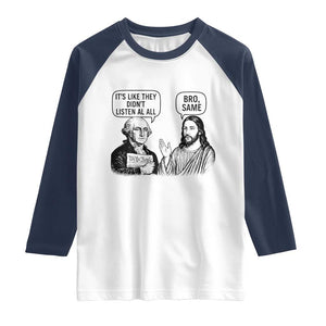 Funny George Washington and Jesus Satire Raglan Shirt Political Commentary Founding Fathers and Faith TS02 White Navy Print Your Wear