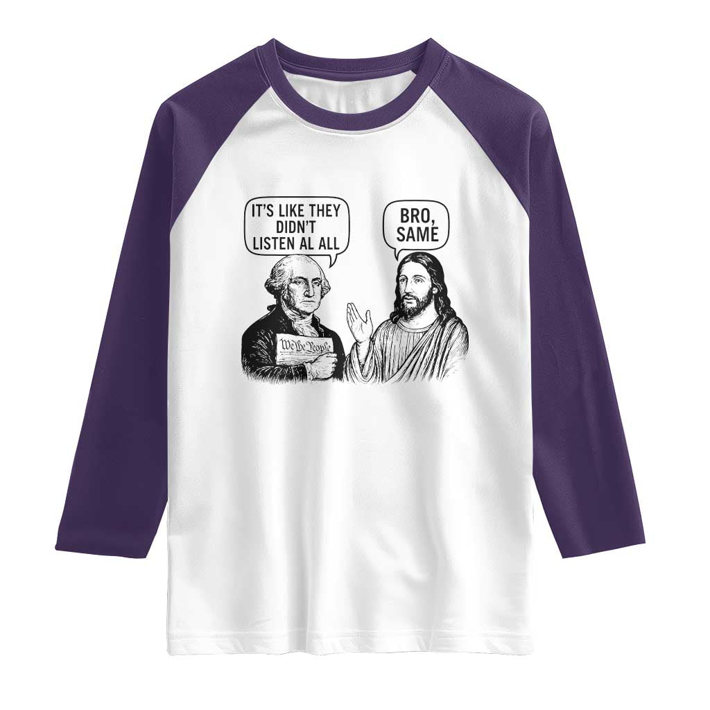 Funny George Washington and Jesus Satire Raglan Shirt Political Commentary Founding Fathers and Faith TS02 White Purple Print Your Wear