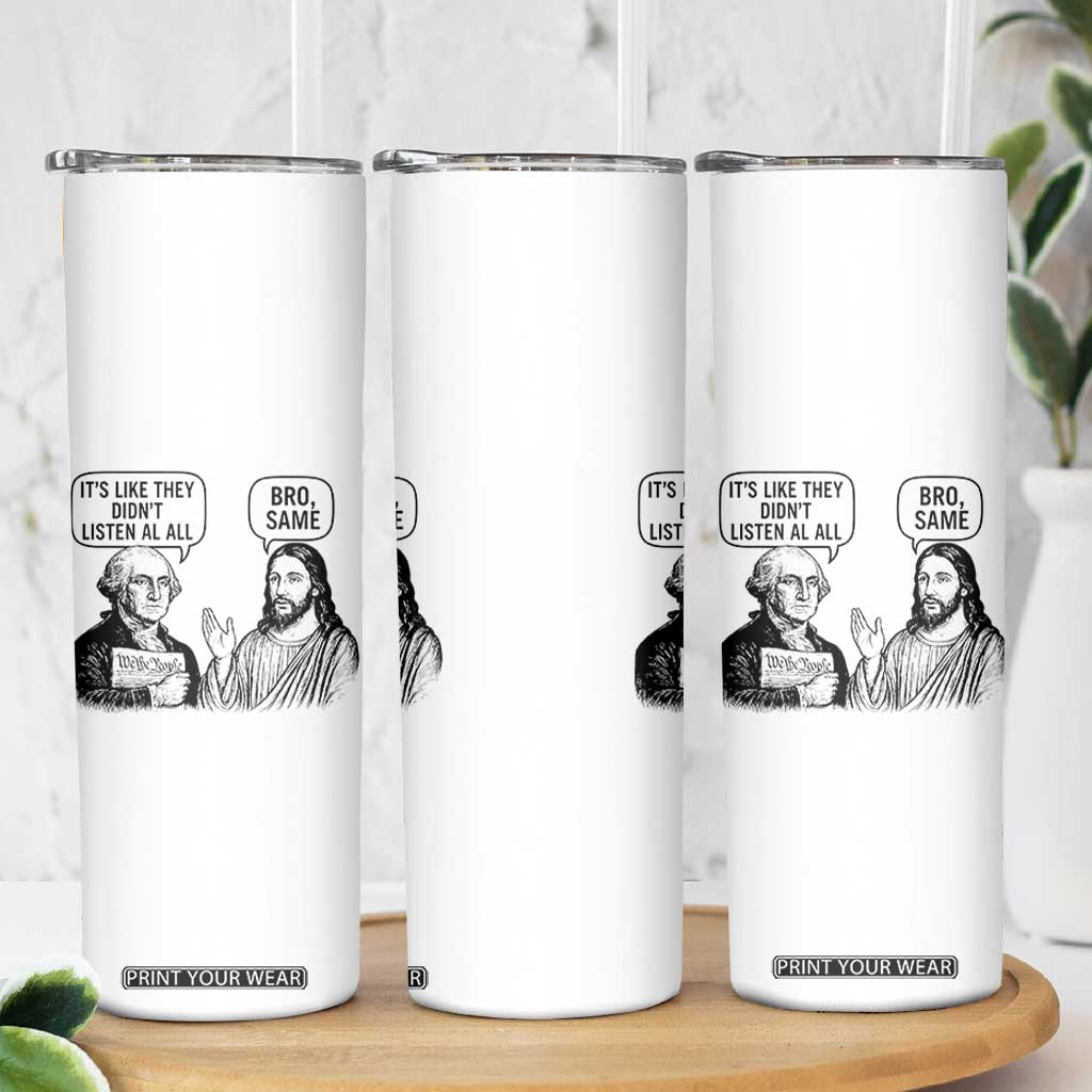 Funny George Washington and Jesus Satire Skinny Tumbler Political Commentary Founding Fathers and Faith TS02 Print Your Wear