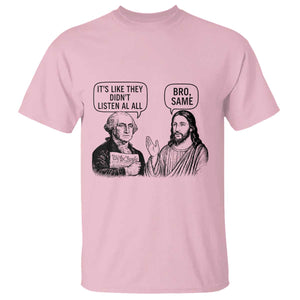 Funny George Washington and Jesus Satire T Shirt Political Commentary Founding Fathers and Faith TS02 Light Pink Print Your Wear