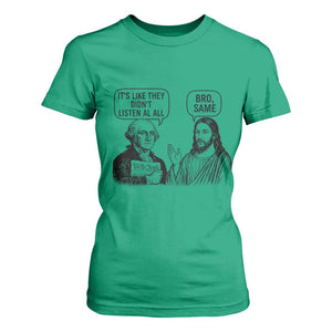 Funny George Washington and Jesus Satire T Shirt For Women Political Commentary Founding Fathers and Faith TS02 Irish Green Print Your Wear