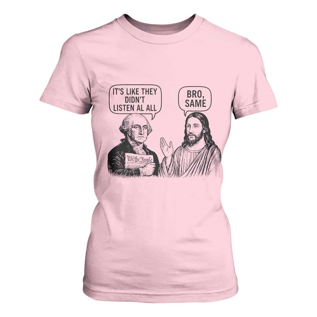 Funny George Washington and Jesus Satire T Shirt For Women Political Commentary Founding Fathers and Faith TS02 Light Pink Print Your Wear