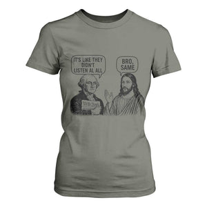 Funny George Washington and Jesus Satire T Shirt For Women Political Commentary Founding Fathers and Faith TS02 Military Green Print Your Wear