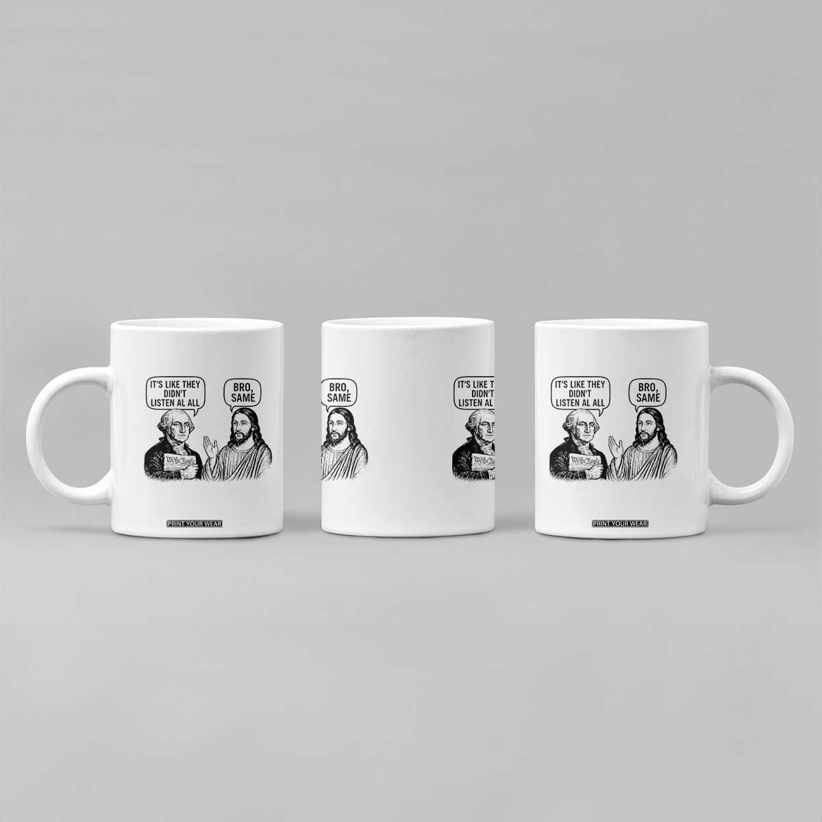Funny George Washington and Jesus Satire Coffee Mug Political Commentary Founding Fathers and Faith TS02 Print Your Wear