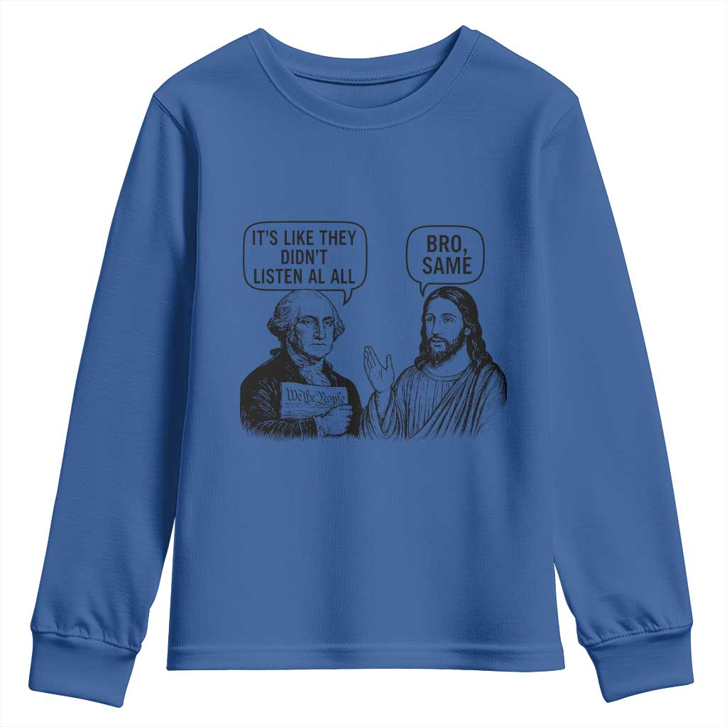 Funny George Washington and Jesus Satire Youth Sweatshirt Political Commentary Founding Fathers and Faith TS02 Royal Blue Print Your Wear