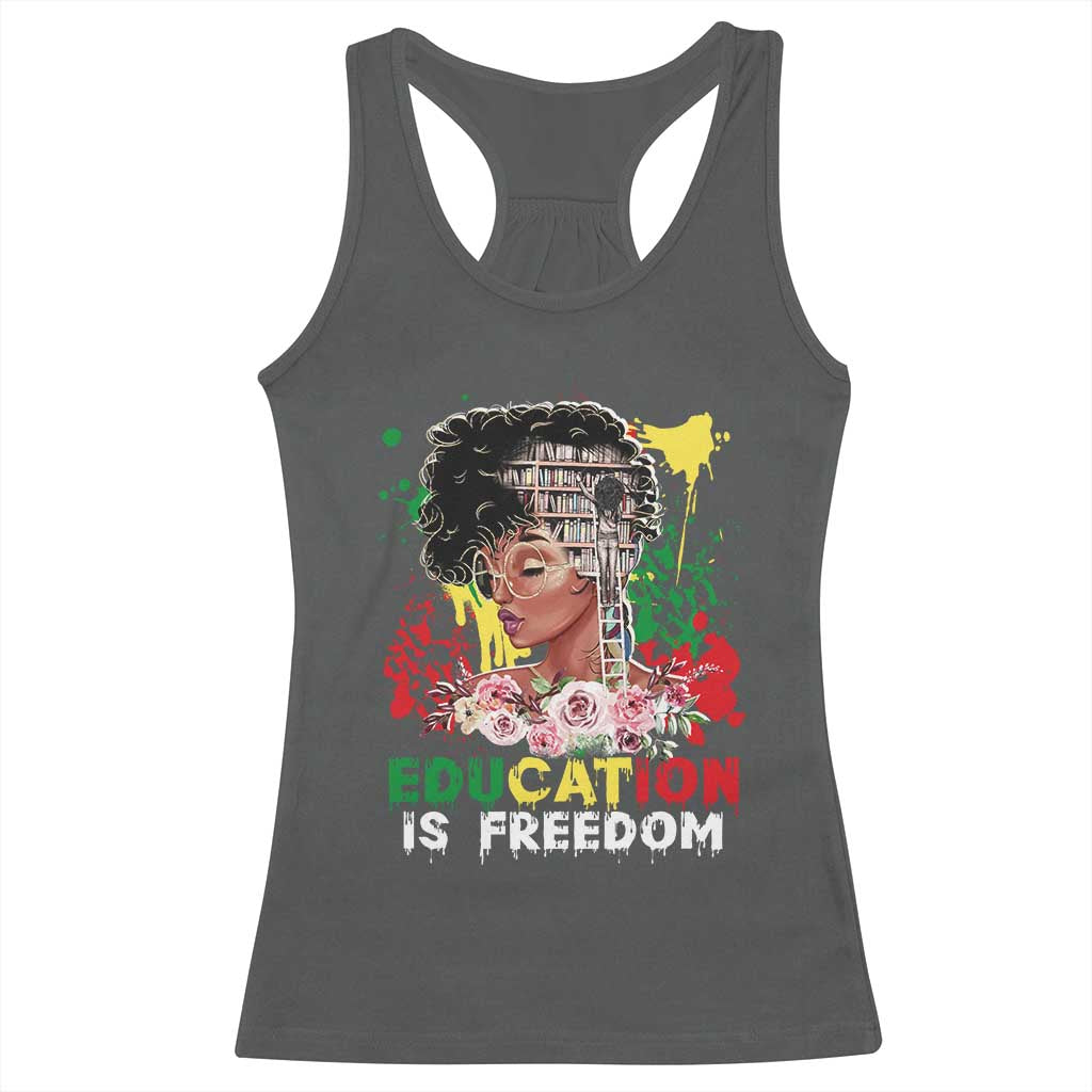 Education Is Freedom Racerback Tank Top Black Educated Girls African American TS02 Dark Heather Print Your Wear