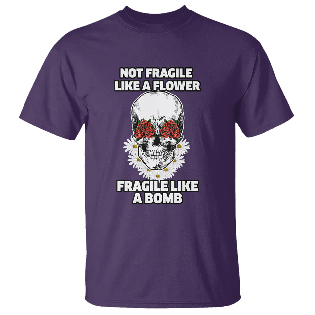 Floral Skull T Shirt Not Fragile Like A Flower Fragile Like A Bomb TS02 Purple Printyourwear