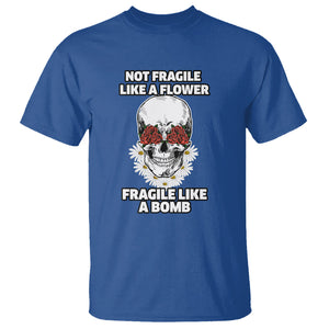 Floral Skull T Shirt Not Fragile Like A Flower Fragile Like A Bomb TS02 Royal Blue Printyourwear