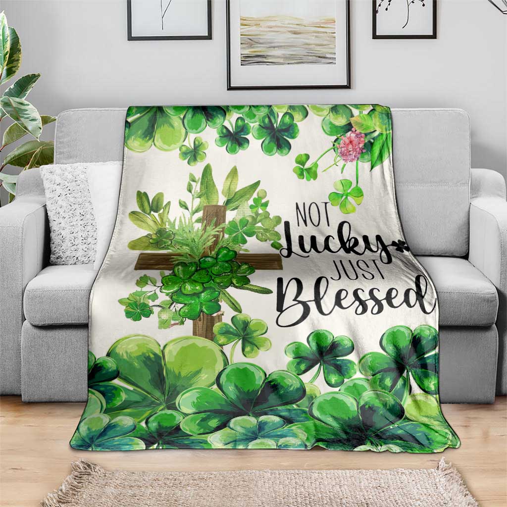 Christian St. Patricks Day Throw Blanket Not Lucky Just Blessed Shamrocks & Cross TS02 Print Your Wear