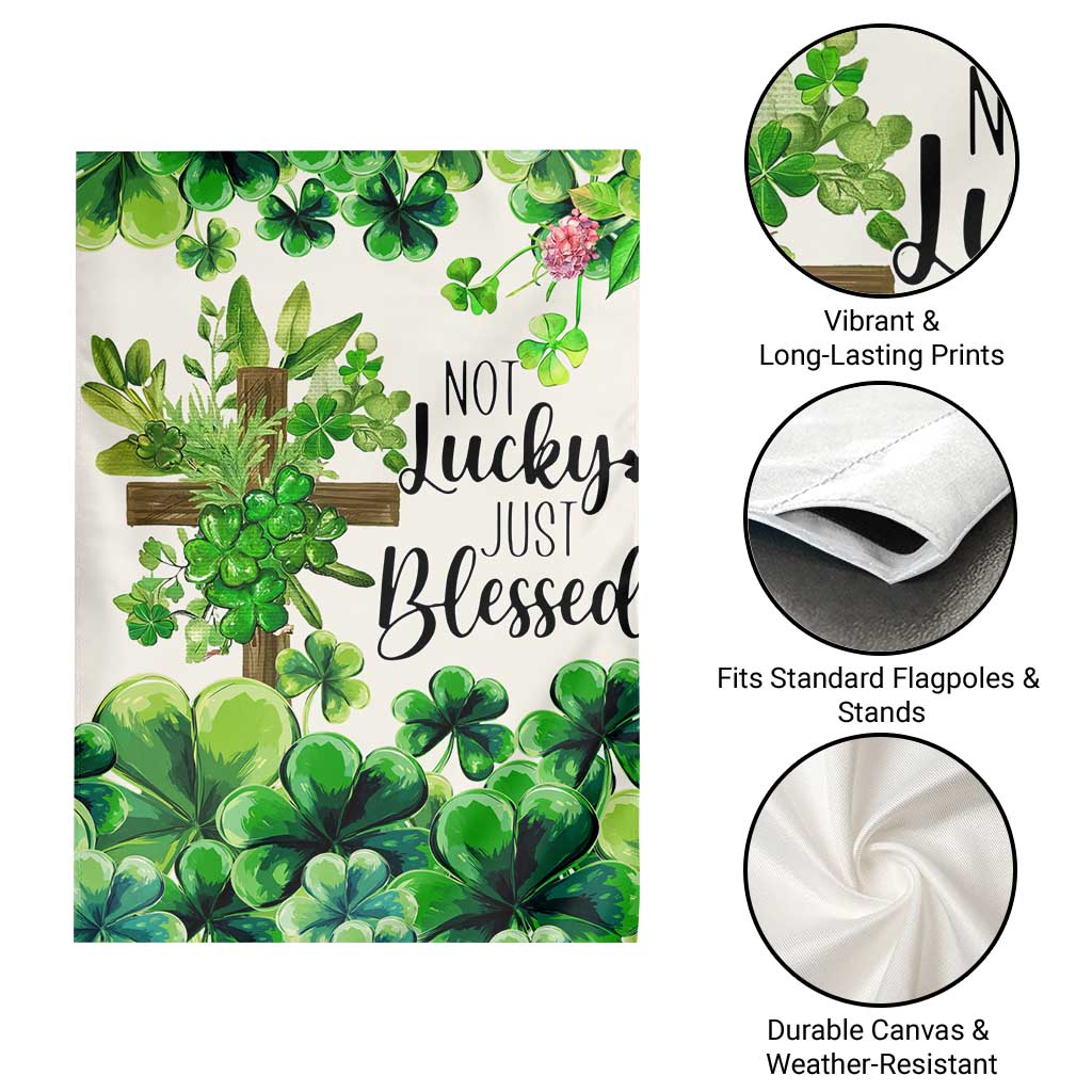 Christian St. Patricks Day Garden Flag Not Lucky Just Blessed Shamrocks & Cross TS02 Print Your Wear