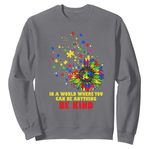 Sunflower Autism Awareness Sweatshirt In A World Where You Can Be Anything Be Kind Puzzle TS02 Charcoal Printyourwear