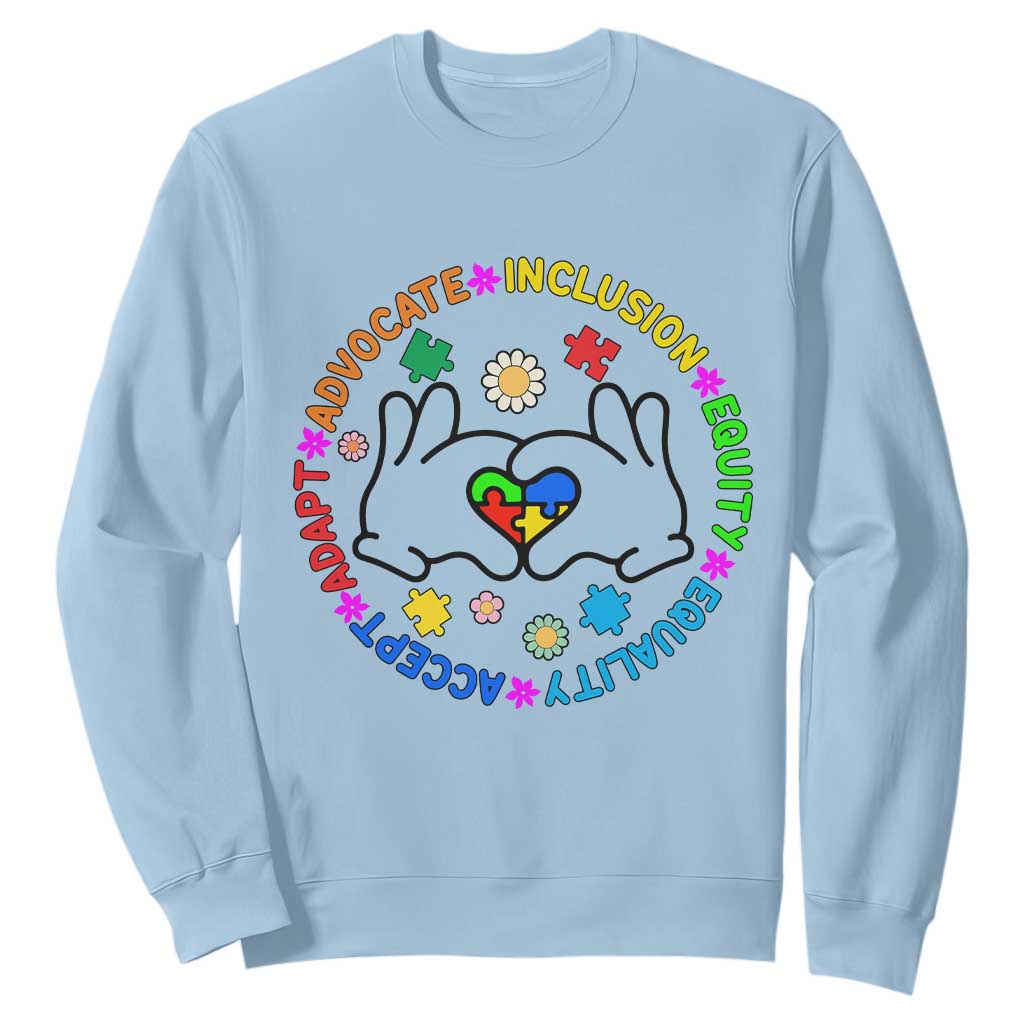 Autism Acceptance Sweatshirt Accept Adapt Advocate Inclusion Equity Equality TS02 Light Blue Printyourwear