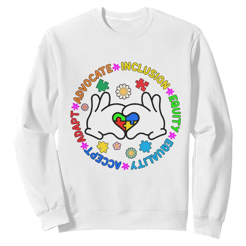 Autism Acceptance Sweatshirt Accept Adapt Advocate Inclusion Equity Equality TS02 White Printyourwear