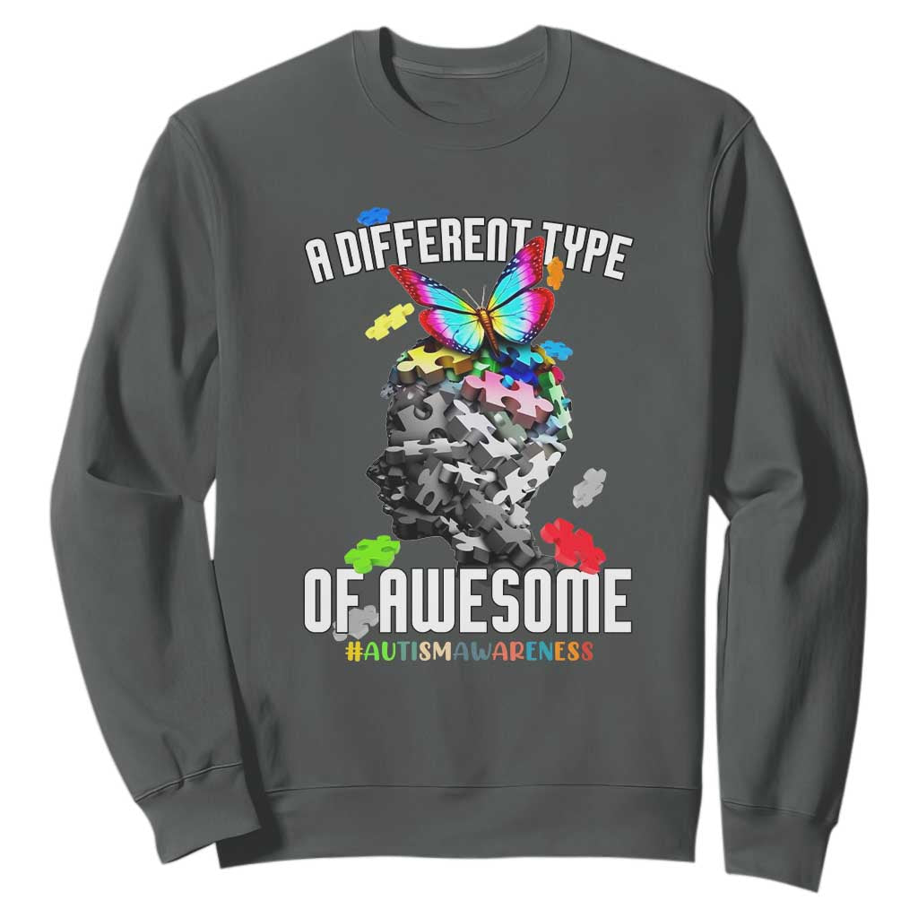 Autism Awareness Sweatshirt A Different Type Of Awesome Butterfly Puzzle Pieces TS02 Dark Heather Printyourwear