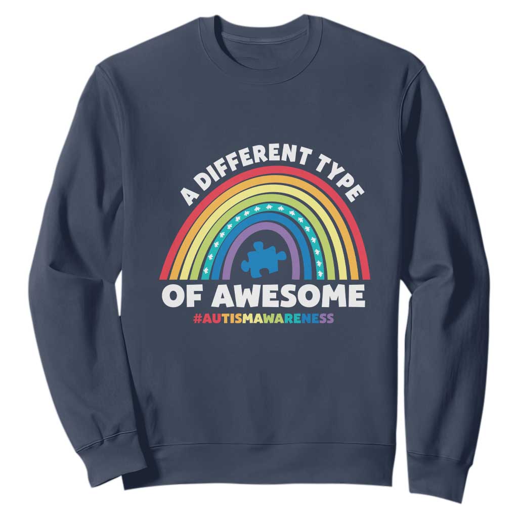 Autism Awareness Sweatshirt A Different Type Of Awesome Rainbow Puzzle Piece TS02 Navy Printyourwear