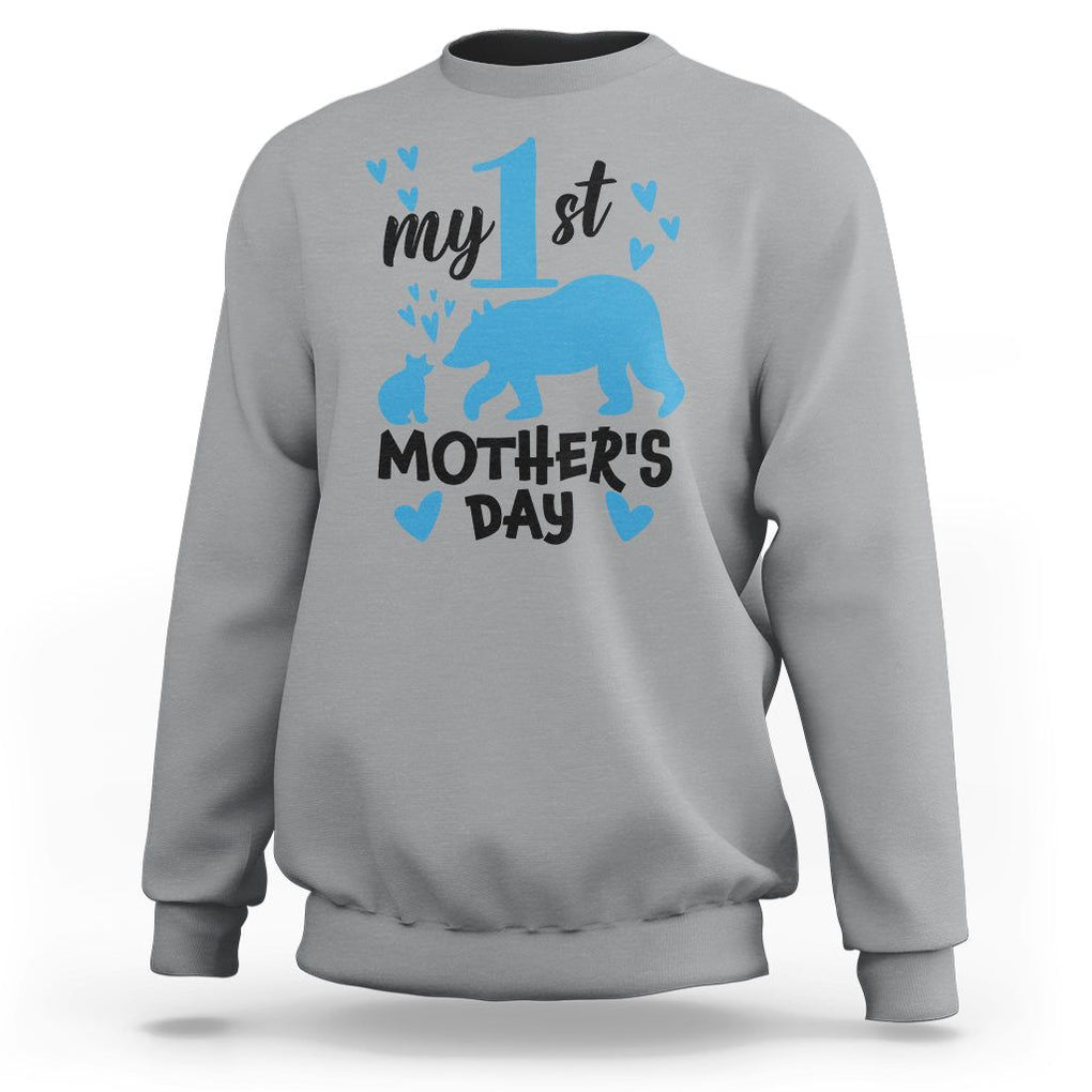 My First Mother's Day Sweatshirt New Mom Mama Bear Blue Baby Boy TS02 Sport Gray Printyourwear