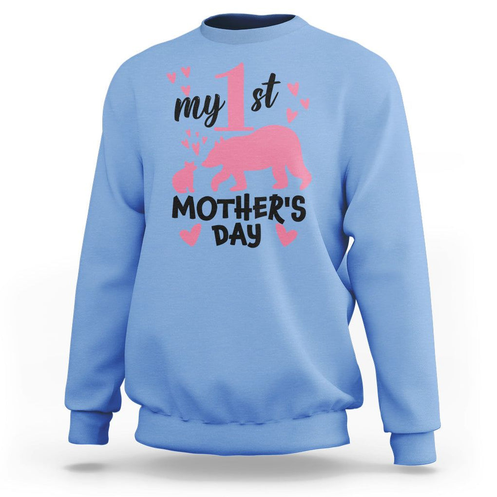 My First Mother's Day Sweatshirt New Mom Mama Bear Pink Baby Girl TS02 Carolina Blue Printyourwear