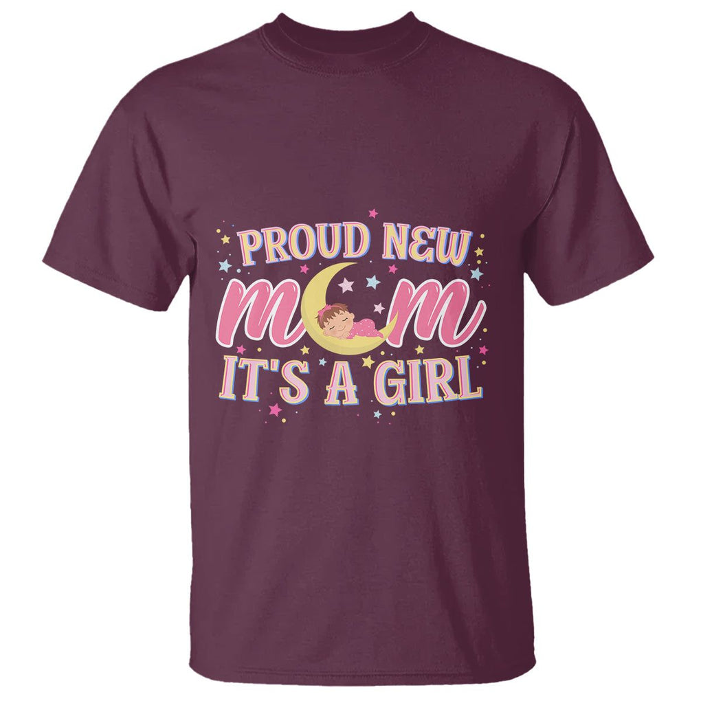 First Mother's Day T Shirt Proud New Mom It's A Girl Pink Baby TS02 Maroon Printyourwear