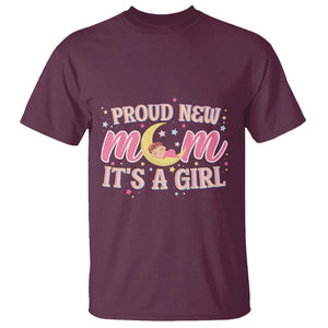 First Mother's Day T Shirt Proud New Mom It's A Girl Pink Baby TS02 Maroon Printyourwear