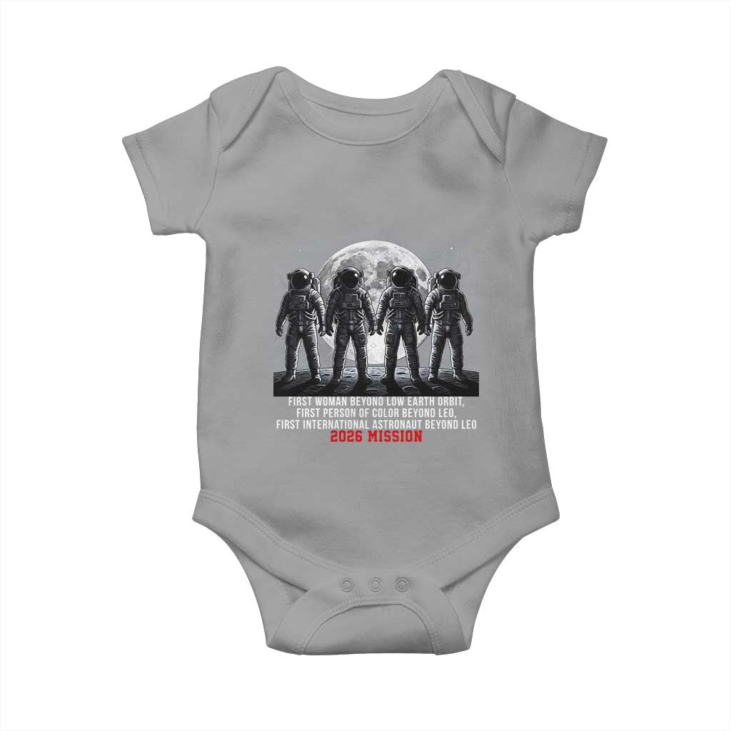Historic 2026 Lunar Mission Crew Celebration Baby Onesie Proud To Be Beyond Low Earth Orbit TS02 Sport Gray Print Your Wear