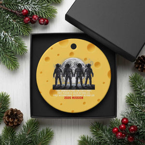 Historic 2026 Lunar Mission Crew Celebration Ceramic Ornament Proud To Be Beyond Low Earth Orbit TS02 1pc Yellow Cheese Print Your Wear