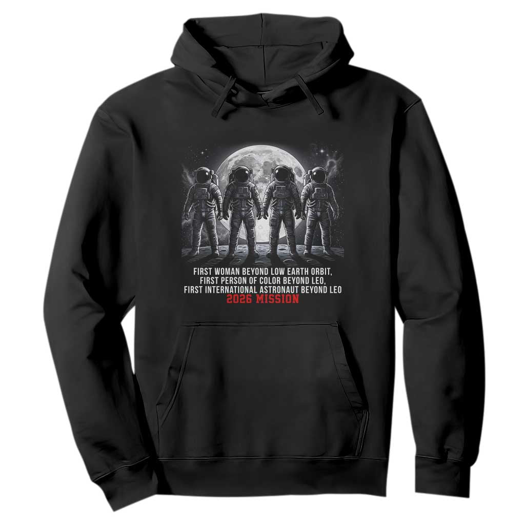 Historic 2026 Lunar Mission Crew Celebration Hoodie Proud To Be Beyond Low Earth Orbit TS02 Black Print Your Wear