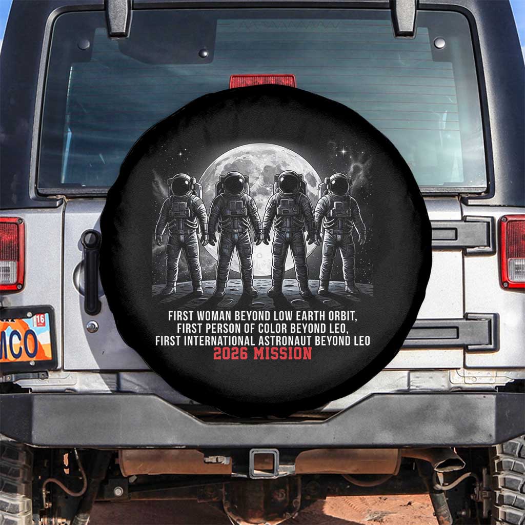 Historic 2026 Lunar Mission Crew Celebration Spare Tire Cover Proud To Be Beyond Low Earth Orbit TS02 No hole Black Print Your Wear