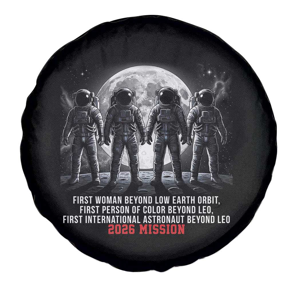 Historic 2026 Lunar Mission Crew Celebration Spare Tire Cover Proud To Be Beyond Low Earth Orbit TS02 Print Your Wear