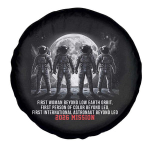 Historic 2026 Lunar Mission Crew Celebration Spare Tire Cover Proud To Be Beyond Low Earth Orbit TS02 Print Your Wear